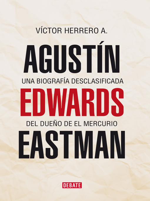Title details for Agustín Edwards Eastman by Víctor Herrero A. - Wait list
